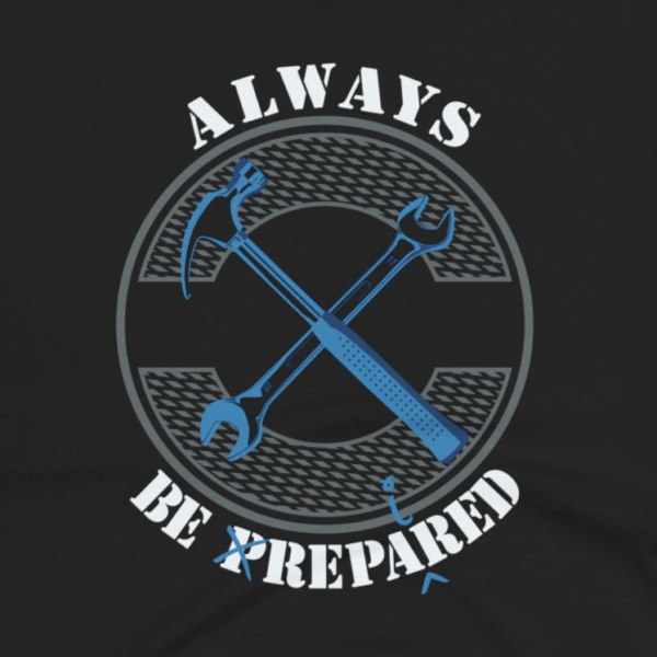 Always be repaired T-Shirt (HTV)
